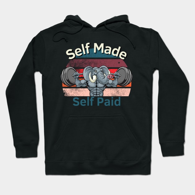 Self Made Self Paid Elephant Hoodie by Statement-Designs
